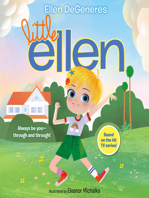 Title details for Little Ellen by Ellen DeGeneres - Available